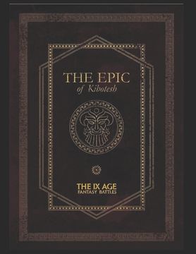 portada The Epic of Kibotesh: A wondrous literay finding from ancient dwarven civilisation (en Inglés)