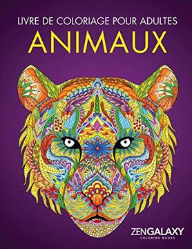 portada Livre de Coloriage Pour Adultes: Animaux: Dessins D'animaux Relaxant (en Francés)