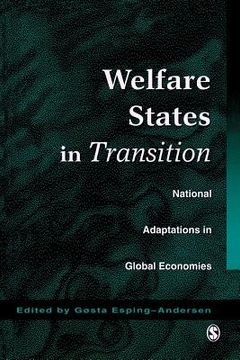 portada welfare states in transition: national adaptations in global economies (en Inglés)