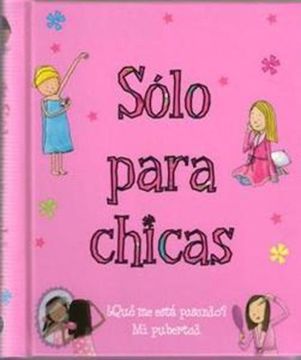 portada Solo Para Chicas -¿ Que me Esta Pasando? (Amazing Body) (in Spanish)