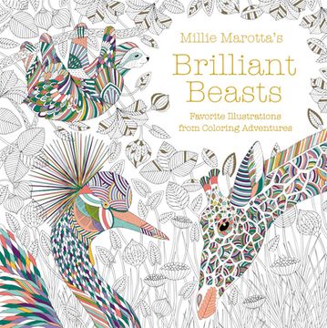 portada Millie Marotta'S Brilliant Beasts: Favorite Illustrations From Coloring Adventures: 10 (Millie Marotta Adult Coloring Book) (en Inglés)
