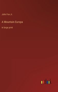 portada A Mountain Europa: in large print (in English)