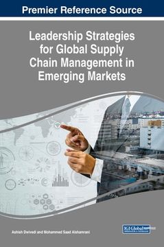portada Leadership Strategies for Global Supply Chain Management in Emerging Markets (en Inglés)
