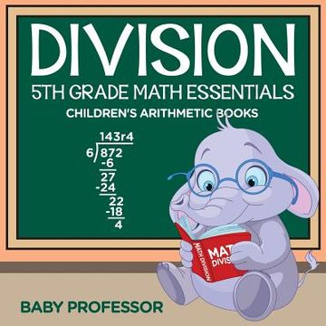 portada Division 5th Grade Math Essentials Children's Arithmetic Books (en Inglés)