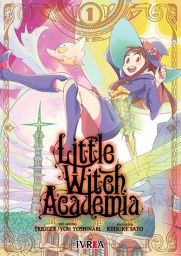 portada Little Witch Academia vol 1 (in Spanish)
