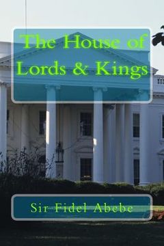 portada The House of Lords & Kings (en Inglés)