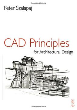 portada Cad Principles for Architectural Design: Analytical Approaches to the Computational Representation of Architectural Form (in English)
