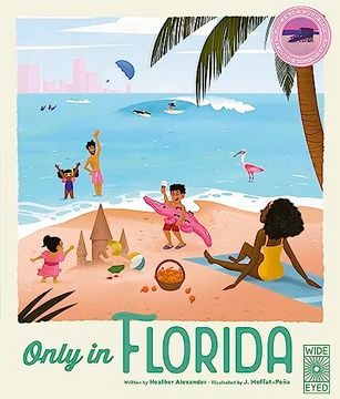 portada Only in Florida: Weird and Wonderful Facts About the Sunshine State (The 50 States)