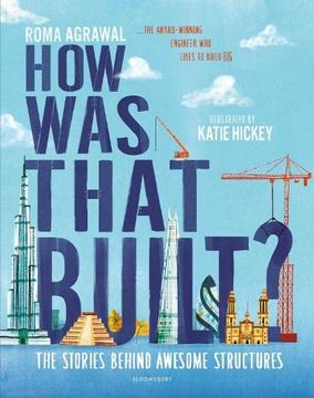 portada How was That Built? The Stories Behind Awesome Structures (en Inglés)
