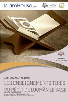 portada LES ENSEIGNEMENTS TIRES DU RECIT DE LUQMAN LE SAGE - The lessons learned from the story of Luqman Al-Hakeem (in French)