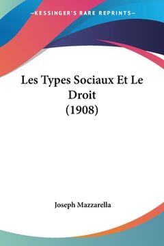 portada Les Types Sociaux Et Le Droit (1908) (in French)