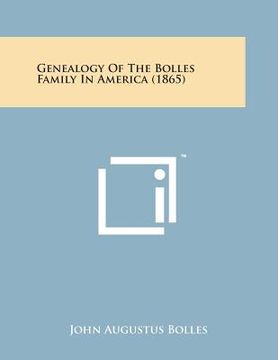 portada Genealogy of the Bolles Family in America (1865)