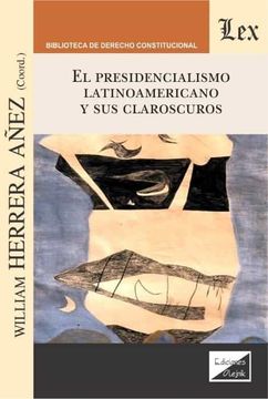 portada Presidencialismo Latinoamericano y sus Claroscuros