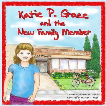 portada Katie P Grace: and the New Family Member (en Inglés)