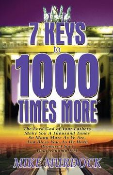 portada 7 keys to 1000 times more (in English)