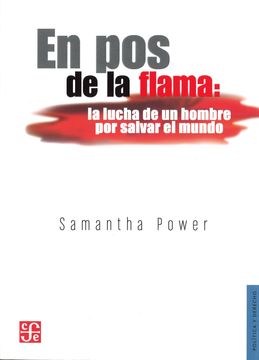 portada En pos de la Flama: La Lucha de un Hombre por Salvar el Mundo (in Spanish)