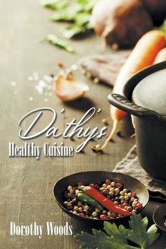 portada Da'thy's Healthy Cuisine (en Inglés)