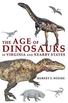 portada The age of Dinosaurs in Virginia and Nearby States (en Inglés)