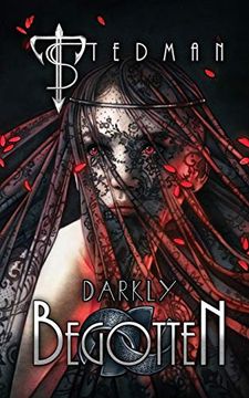 portada Darkly Begotten (21St Century Sirens) (en Inglés)