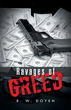 portada Ravages of Greed (en Inglés)
