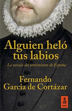 portada Alguien Heló tus Labios: La Novela del Sentimiento de España: 14 (Kf) (in Spanish)