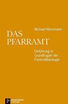 portada Das Pfarramt: Einführung in Grundfragen der Pastoraltheologie (en Alemán)