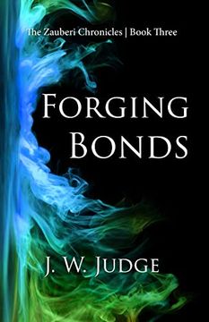 portada Forging Bonds (The Zauberi Chronicles) (en Inglés)