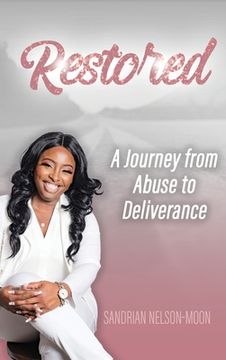 portada Restored- A journey from abuse to deliverance (en Inglés)