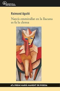 portada Narcis Emmirallat en la Llacuna es fa la Clenxa (in Catalá)