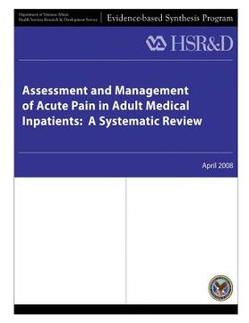 portada Assessment and Management of Acute Pain in Adult Medical Inpatients: A Systematic Review (en Inglés)