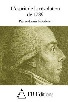 portada L'esprit de la révolution de 1789 (in French)