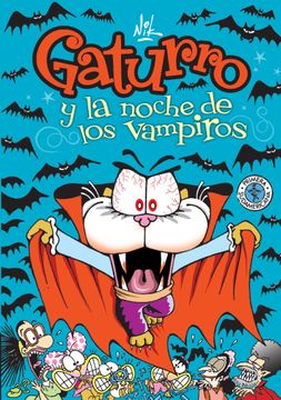 Gaturro 6. Gaturro y la noche de los vampiros (in Spanish)