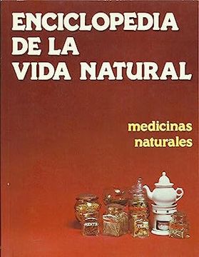 portada Enciclopedia de la Vida Natural. Medicinas Naturales. Tomo i