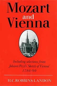 portada Mozart and Vienna: Including Selections From Johann Pezzl's 'sketch of Vienna' 1786-90