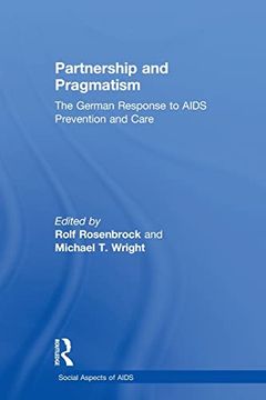 portada Partnership and Pragmatism: The German Response to Aids Prevention and Care
