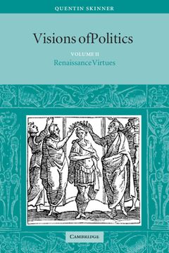 portada Visions of Politics 3 Volume Set: Visions of Politics: Volume 2, Renaissance Virtues Paperback (in English)