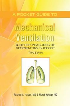 portada A Pocket Guide to Mechanical Ventilation & Other Measures of Respiratory Support: Third Edition (en Inglés)