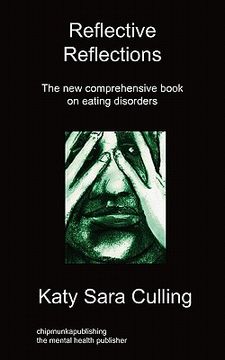 portada reflective reflections: the new comprehensive book on eating disorders (en Inglés)