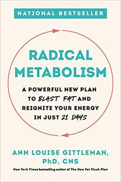 portada Radical Metabolism: A Powerful new Plan to Blast fat and Reignite Your Energy in Just 21 Days 