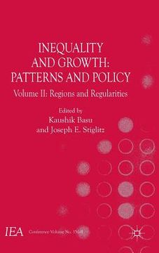 portada Inequality and Growth: Patterns and Policy, Volume II: Regions and Regularities (en Inglés)