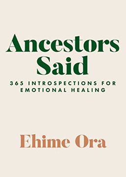 portada Ancestors Said: 365 Introspections for Emotional Healing