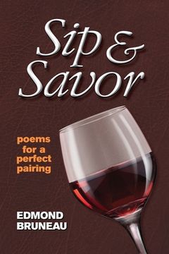 portada Sip & Savor - poems for a perfect pairing (en Inglés)