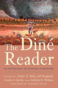 portada The Diné Reader: An Anthology of Navajo Literature (en Inglés)