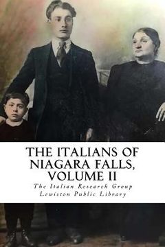 portada The Italians of Niagara Falls, Volume II (in English)