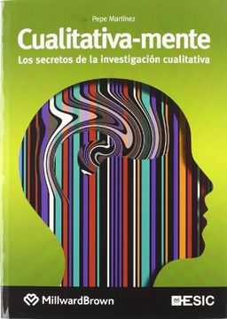 portada Cualitativa-Mente: Los Secretos de la Investigación Cualitativa (Libros Profesionales), Expansión Online (in Spanish)