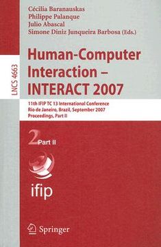 portada human-computer interaction - interact 2007: 11th ifip tc 13 international conference rio de janeiro, brazil, september 10-14, 2007 proceedings, part i
