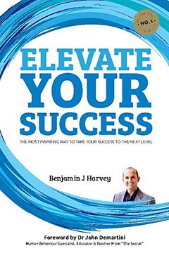 portada Elevate Your Success: The most inspiring way to take your success to the next level (Elevate Books) (en Inglés)