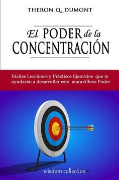 portada El Poder De La Concentracion (spanish Edition)