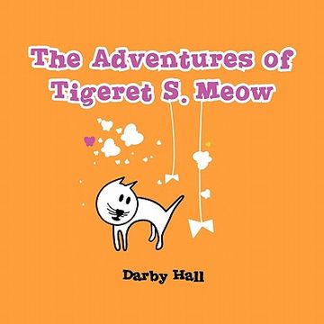 portada the adventures of tigeret s. meow (in English)