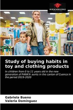 portada Study of buying habits in toy and clothing products (in English)